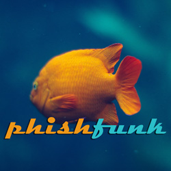 Phish Funk